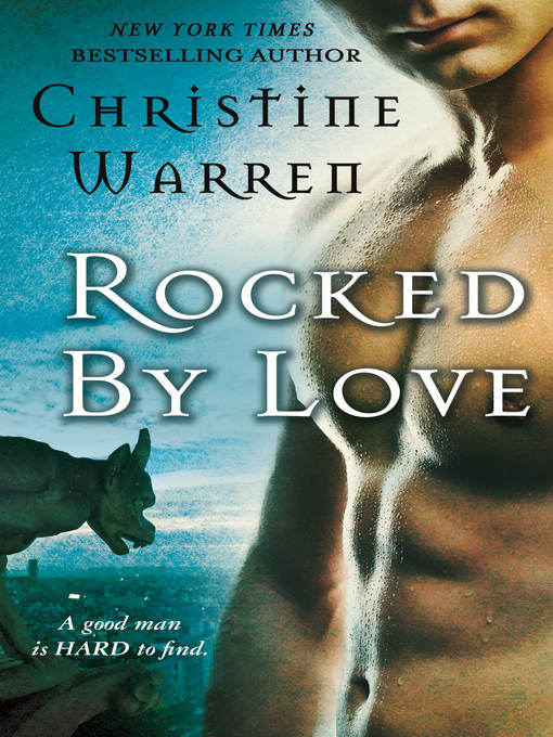 Title details for Rocked by Love by Christine Warren - Wait list